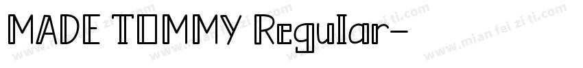 MADE TOMMY Regular字体转换